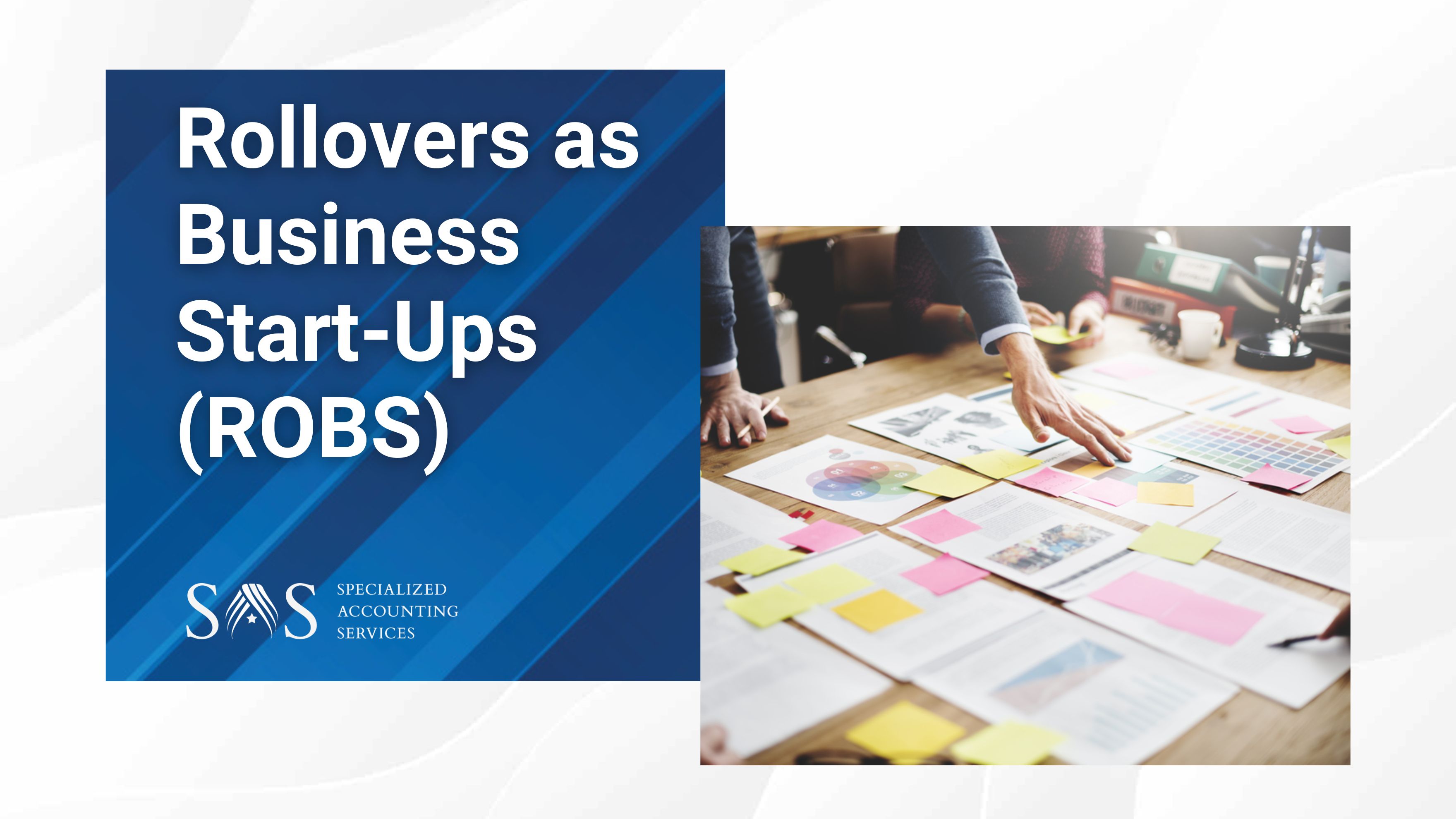 Rollovers as Business Start-Ups (ROBS)